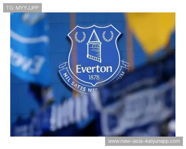 埃弗顿与赞助商续约，俱乐部资金稳定，埃弗顿吧